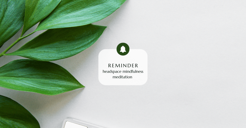 Headspace Reminder