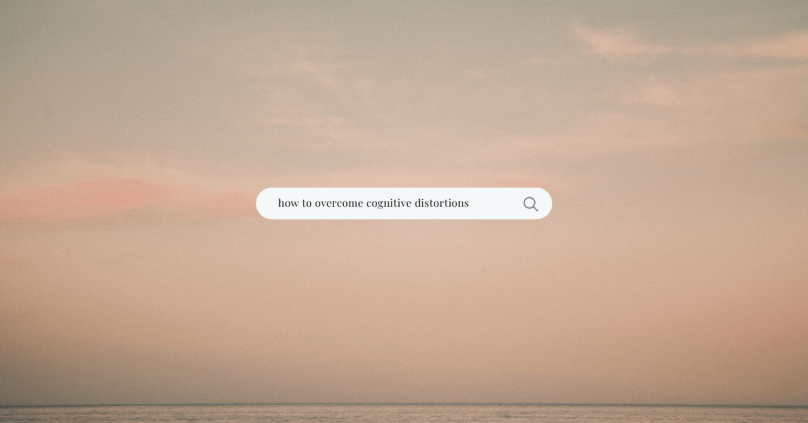 Cognitive Distortions