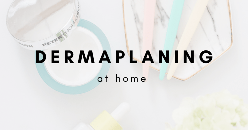 Dermaplaning 101 || How To Dermaplane At Home